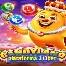 plataforma 313bet